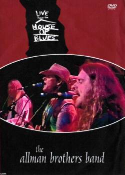 The Allman Brothers Band : Live from the House of Blues